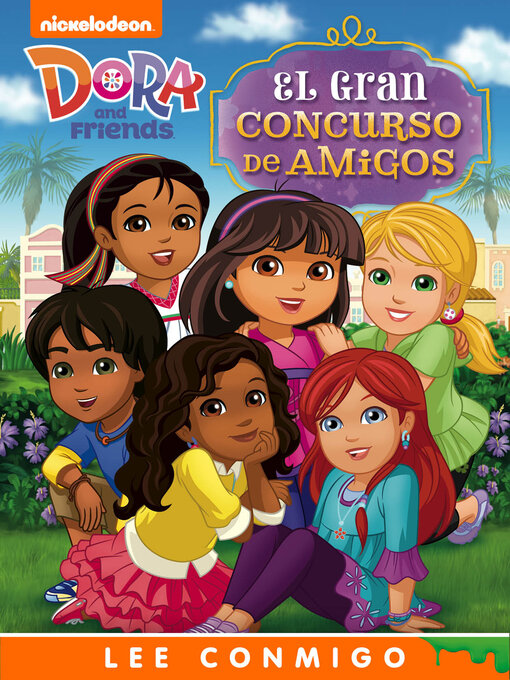 Title details for El Gran Concurso de Amigos (Dora and Friends) by Nickelodeon Publishing - Available